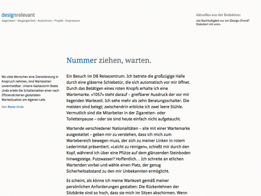 Finaler Entwurf einer Beitragsseite. »designrelevant« verzichtet
komplett auf Bilder, um den Austausch von Überlegungen über Design in
sprachlich-textlicher Form in den Vordergrund zu stellen. 